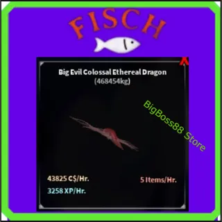 Big Evil Colossal Ethereal Dragon ( Aquarium ) 43.8K C$ per hour 3.2k Xp - Fisch