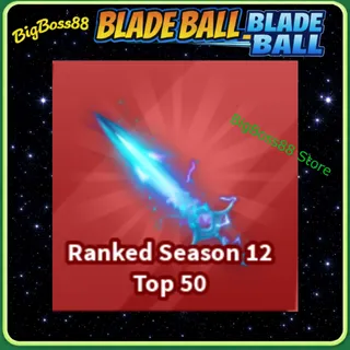 Ranked Season 12 Top 50 - Blade Ball