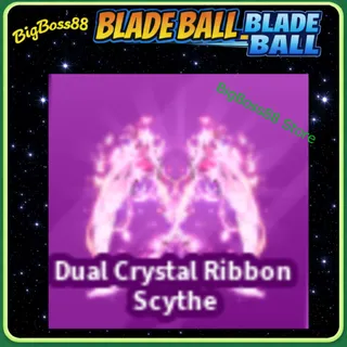 Dual Crystal Ribbon Scythe - Blade Ball