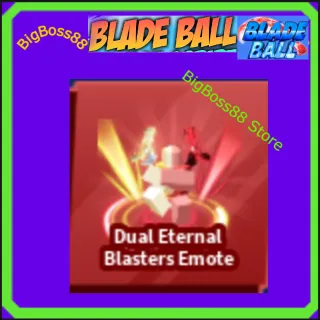 Dual Eternal Blasters Emote - Blade Ball