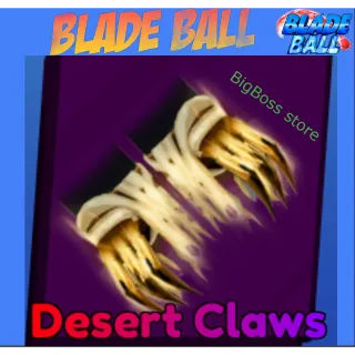 Desert Claws - Blade Ball