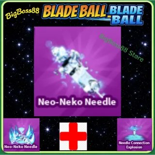 Neo-Neko Needle Full set - Blade Ball
