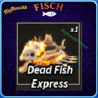 Dead Fish Express Boat - Fisch