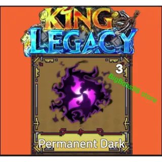 Permanent Dark - King Legacy