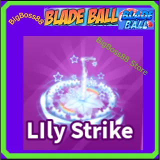 Lily Strike Explosion - Blade Ball