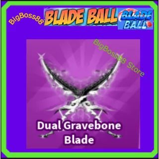 Dual Gravebone Blade - Blade Ball