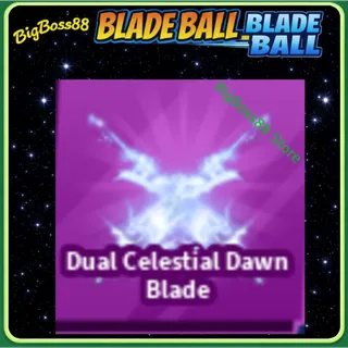 Dual Celestial Dawn Blade - Blade Ball