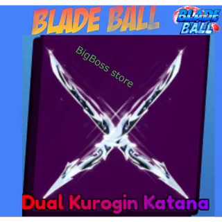 Dual Kurogin Katana - Blade Ball