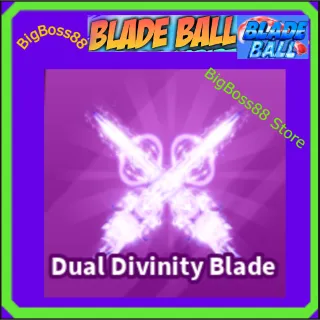 Dual Divinity Blade - Blade Ball