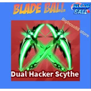 Dual Hacker Scythe - Blade Ball