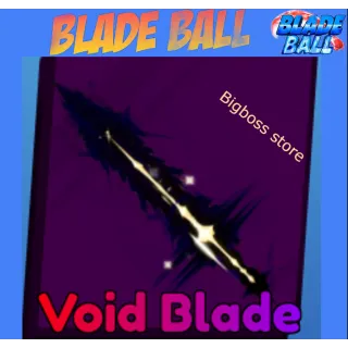 Void Blade - Blade Ball