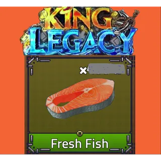 x1055 Fresh Fish - King Legacy