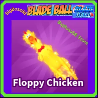 Floppy Chicken - Blade Ball