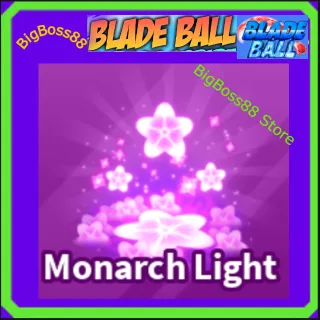 Monarch Light Explosion - Blade Ball