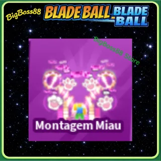 Montagem Miau - Blade Ball
