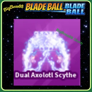 Dual Axolotl Scythe - Blade Ball