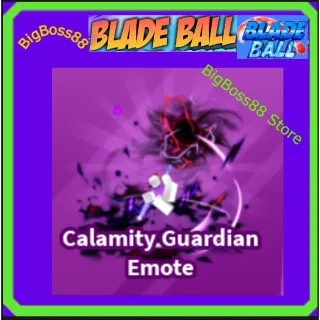 Calamity Guardian Emote - Blade Ball