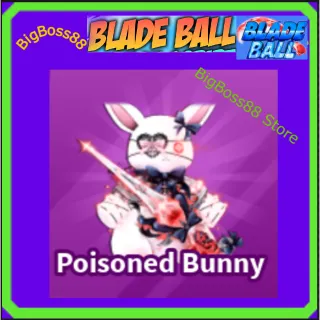 Poisoned Bunny - Blade Ball