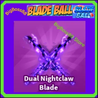 Dual Nightclaw Blade - Blade Ball
