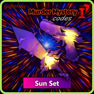 Sun Set ( Sunrise + Sunset ) - Murder Mystery 2 / MM2