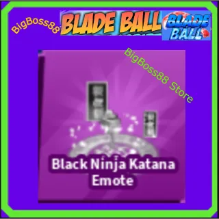 Black Ninja Katana Emote - Blade Ball