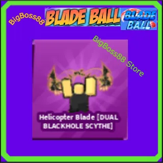 Helicopter Blade [DUAL BLACKHOLE SCYTHE] Emote - Blade Ball