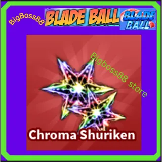 Chroma Shuriken - Blade Ball