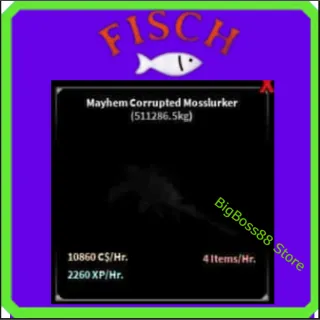 Mayhem Corrupted Mosslurker ( Aquarium ) 10.8K C$ per hour 2.26k Xp - Fisch