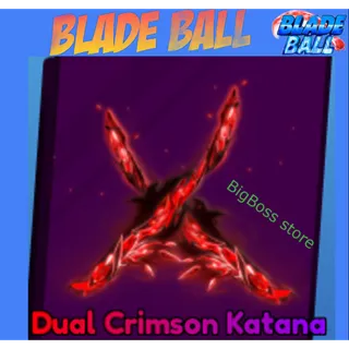 Dual Crimson Katana - Blade Ball