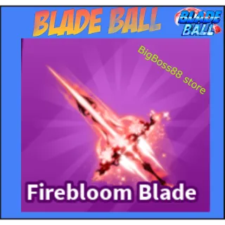 Firebloom Blade - Blade Ball