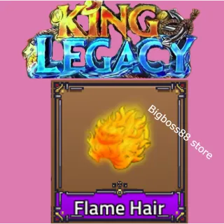 Flame Hair - King Legacy
