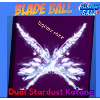 Dual Stardust Katana - Blade Ball