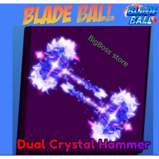 Dual Crystal Hammer - Blade Ball