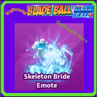Skeleton Bride Emotre - Blade Ball