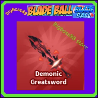 Demonic Greatsword - Blade Ball