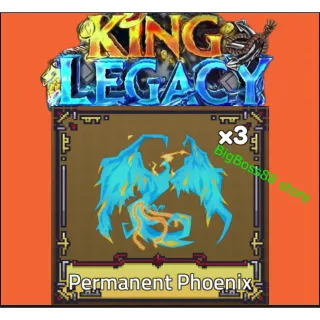 PERMANENT PHOENIX - KING LEGACY