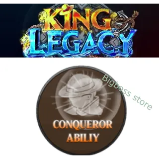 Conqueror Ability - King Legacy