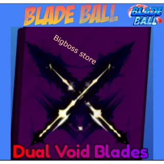 Dual Void Blades - Blade Ball