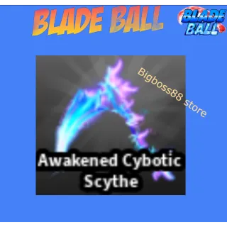 Awakened Cybotic Scythe - Blade Ball