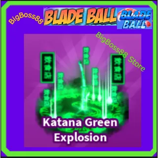 Katana Green Explosion - Blade Ball