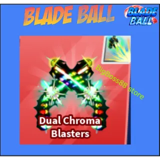 Dual Chroma Blasters Finisher - Blade Ball