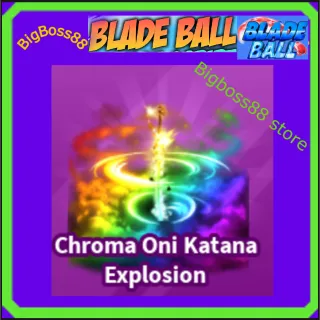 Chroma Oni Katana Explosion - Blade Ball