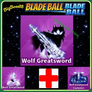 Wolf Greatsword Full set - Blade Ball