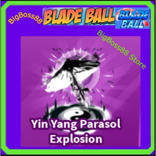 Yin Yang Parasol Explosion - Blade Ball