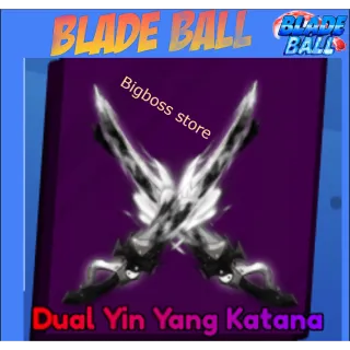 Dual Yin Yang Katana - Blade Ball