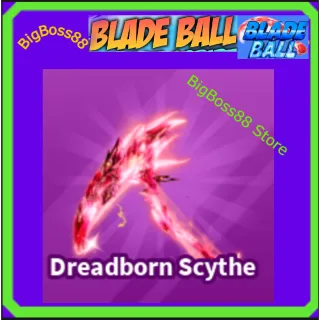 Dreadborn Scythe - Blade Ball