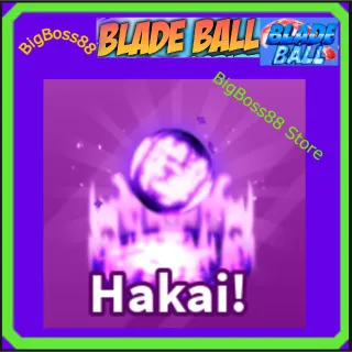 Hakai! Explosion - Blade Ball