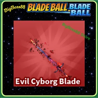 Evil Cyborg Blade - Blade Ball