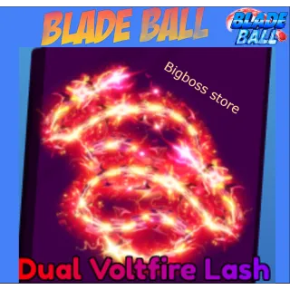 Dual Voltfire Lash - Blade Ball