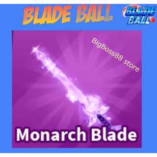 Monarch Blade - Blade Ball